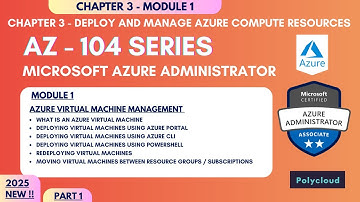 Azure Virtual Machine Management Part 1 | Create, Deploy & Move VMs | AZ-104 Tutorial 2025