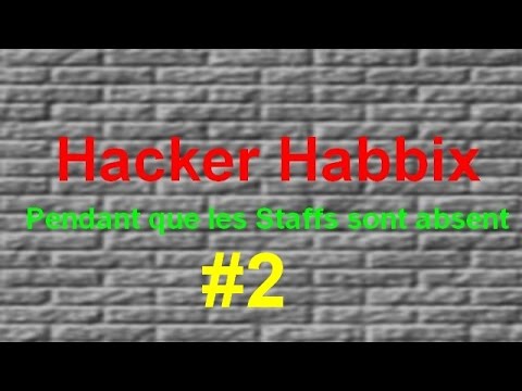 Quelques minutes après le hack de Habbix #2