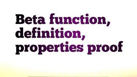 Beta function definition & properties