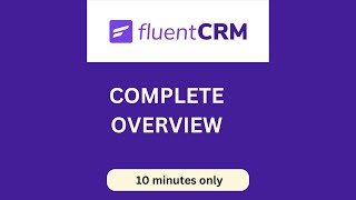 What is FluentCRM? | Complete Overview & Features Explained