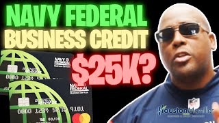 Navy Federal Credit Card Reviews: How To Get $25k Business Credit Card With Navy Federal?