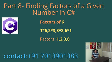 Finding Factors of a Given Number in C# - Part 8