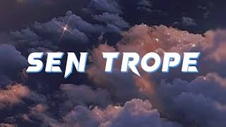 SEN TROPE-music