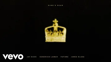 King's Dead (Demo Version) - Jay Rock, Kendrick Lamar, Future, James Blake