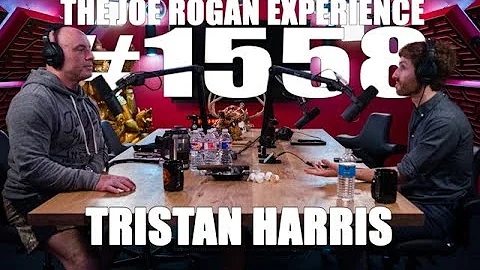 Joe Rogan Experience #1558 - Tristan Harris