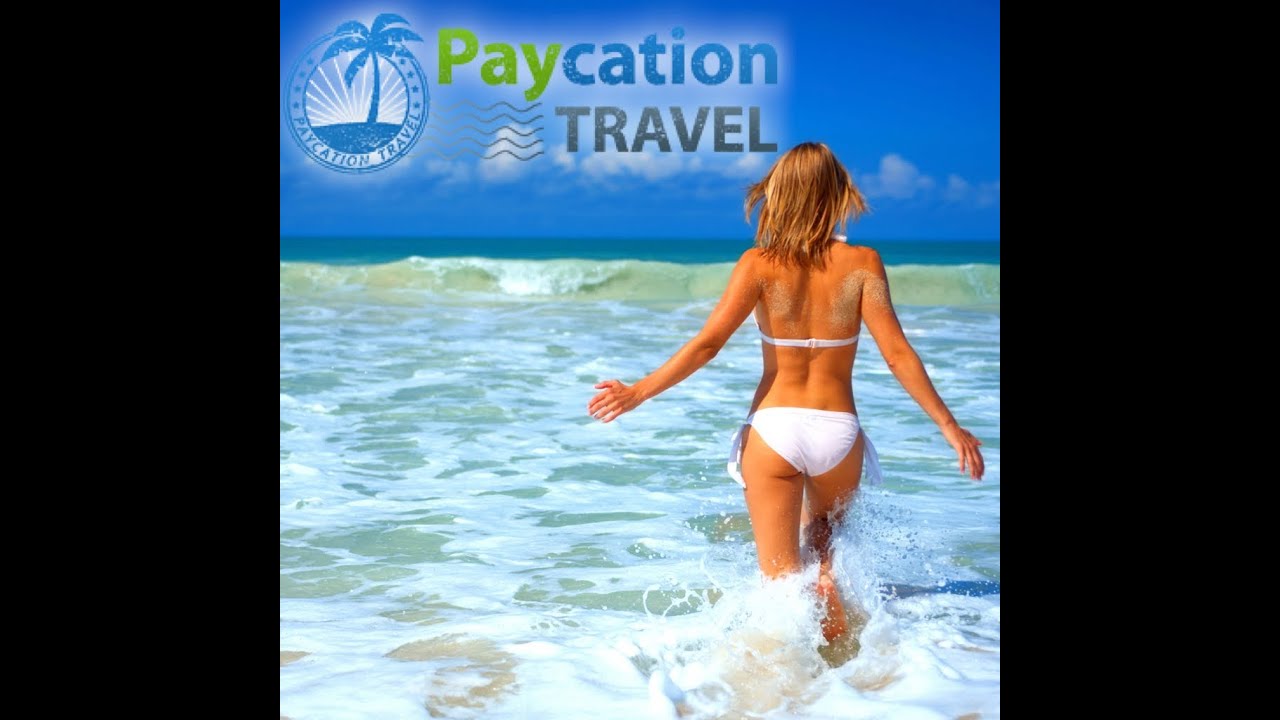 Paycation Travel Opportunity 2014