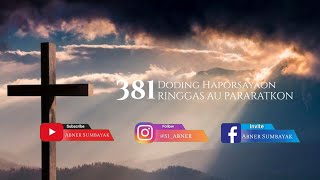 Buku Doding Haleluya No 381:1 3 | Ringgas Au Pararatkon | Panduan Bernyanyi