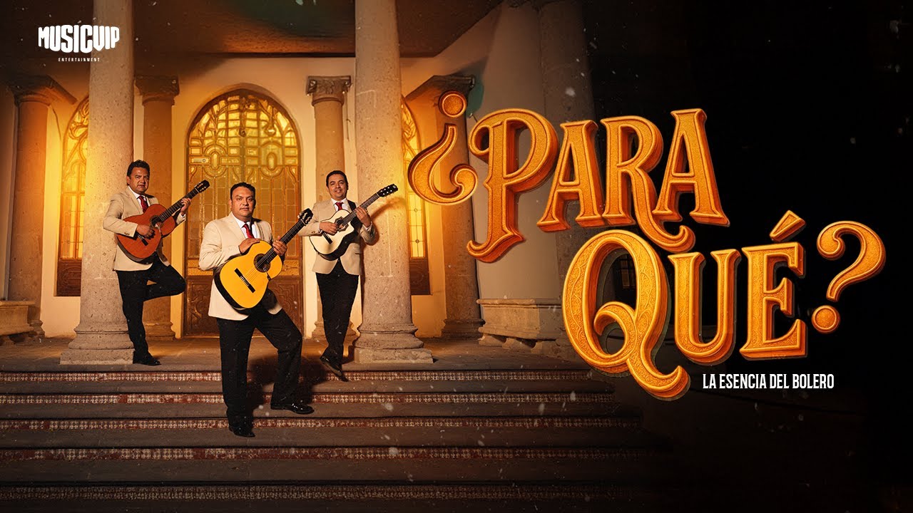 La Esencia Del Bolero -  ¿Para qué?