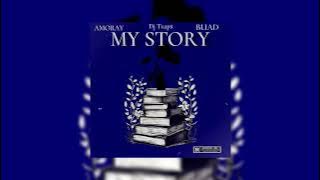 Amoray,BUAD,Dj trap$-My story