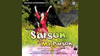 Sarson Me Parson - Rahul Raja