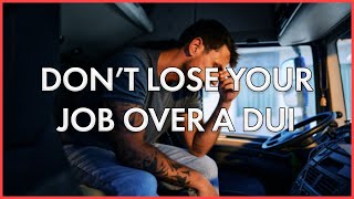 Can You Get a Commercial Driver s License With a DUI