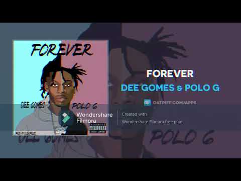 Dee Gomes x Polo G - Forever