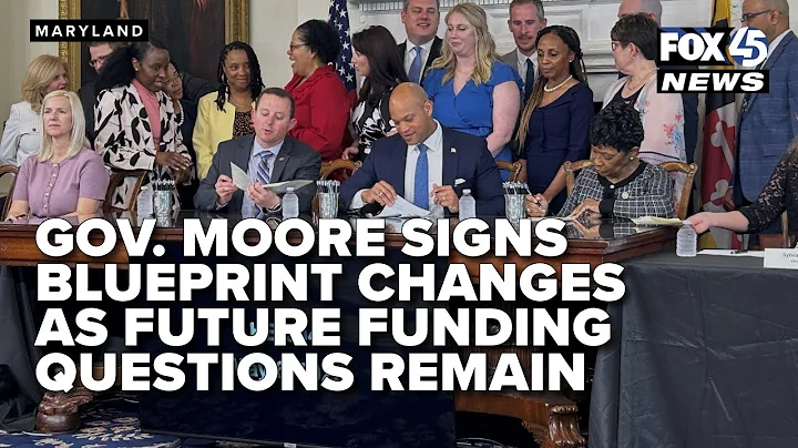 Gov. Moore signs Blueprint changes as future funding questions remain