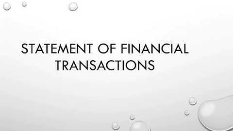 Statement of  financial transactions