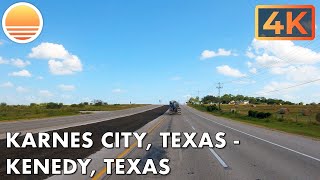 Karnes City, Texas to Kenedy, Texas!  Drive with me!