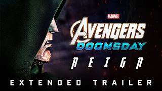 Avengers: Doomsday | 'Reign' Extended Trailer