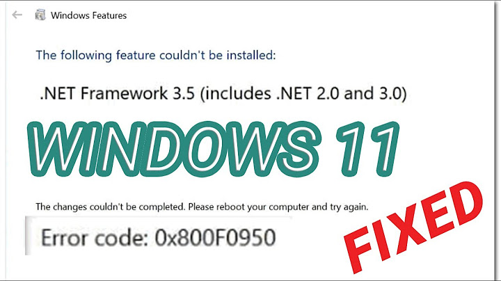 Fix lỗi không cài được net framework 3.5
