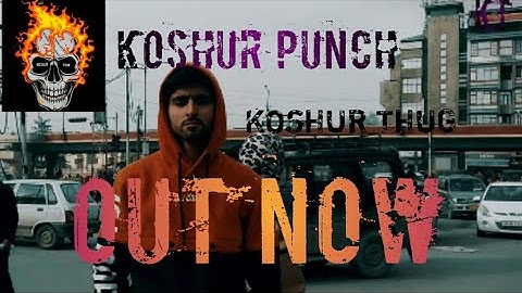 KOSHUR THUG || Koshur Punch [Intro] || 2020 || Koshur Hip Hop