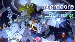 Nightcore → NCS [Running]