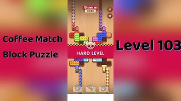 Coffee Match Block Puzzle Level 103 Walkthrough ☕🧩 | Easy Step-by-Step Guide | SolutionGuruji