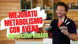 LA MEJOR RECETA DE AVENA | IDEAS SALUDABLES PARA MEJORAR TU METABOLISMO CON AVENA