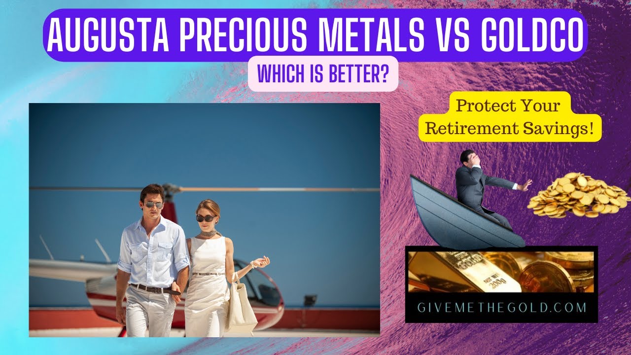 Augusta Precious Metals vs Goldco Reviews - Which is Better? #goldinvesting