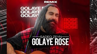 Sadeq Zeyn - Golaye Rose (Remix) (صادق زین - گلای رز (ریمیکس))