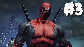 Deadpool Part 3 Walkthrough / Playthrough / Gameplay / Let
