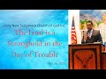 The Lord is a Stronghold in the Day of Trouble - May 24, 2020