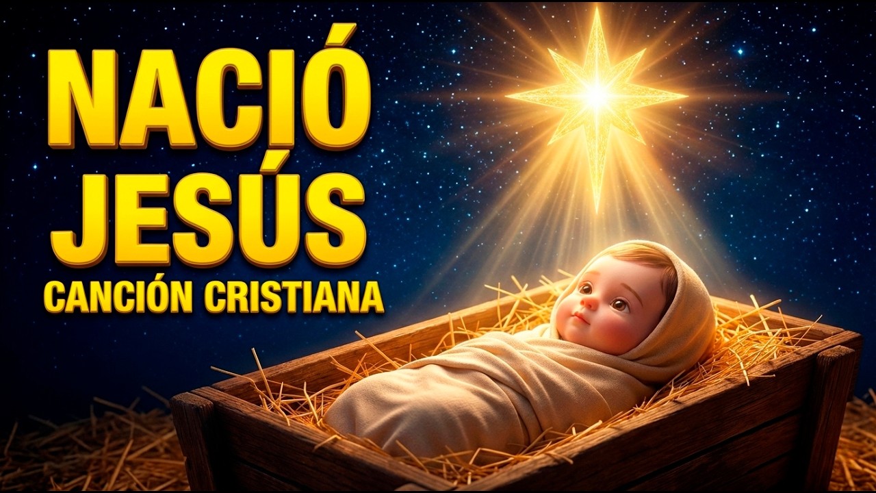 NACIÓ JESÚS 🎄✨ Canción Infantil Cristiana Alegre | Música Cristiana para Niños Navidad