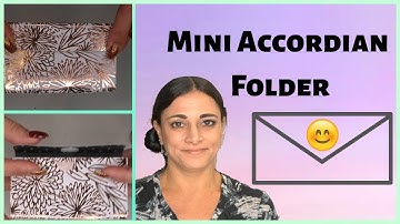 MINI ACCORDIAN FILE FOLDER | DIY | PAPER CRAFTING