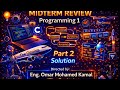 PL (Programming 1)💻 Midterm Revision ( part 2) (solution)🤩