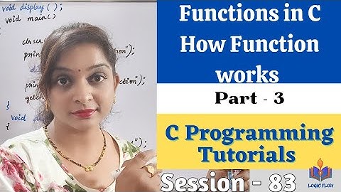 C-83 - Functions in C|#how function works or|#flow of function|Part-3|#logicflow|#cforbeginners