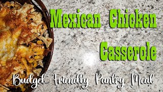 Mexican Chicken Casserole ~ Budget Friendly Pantry Meal by Homestead Corner 3,000 views 1 month ago 9 minutes, 39 seconds