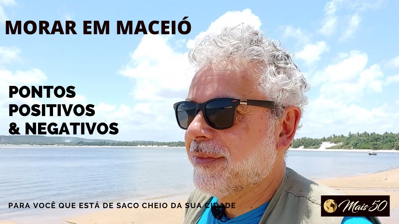 MORAR EM MACEIÓ - PONTOS POSITIVOS E NEGATIVOS