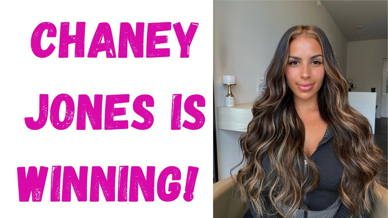 Chaney Jones is winning!