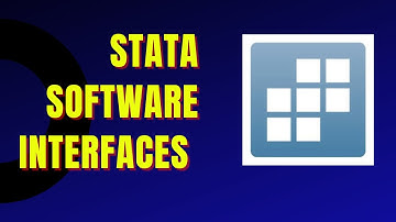 All about STATA Interfaces for Data Analysis: Comprehensive Guide for Beginners