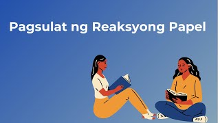 Pagsulat ng Reaksyong Papel