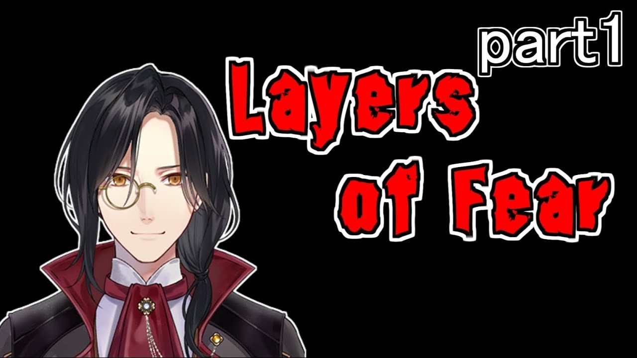 シェリン・バーガンディのLayers of Feaまとめ