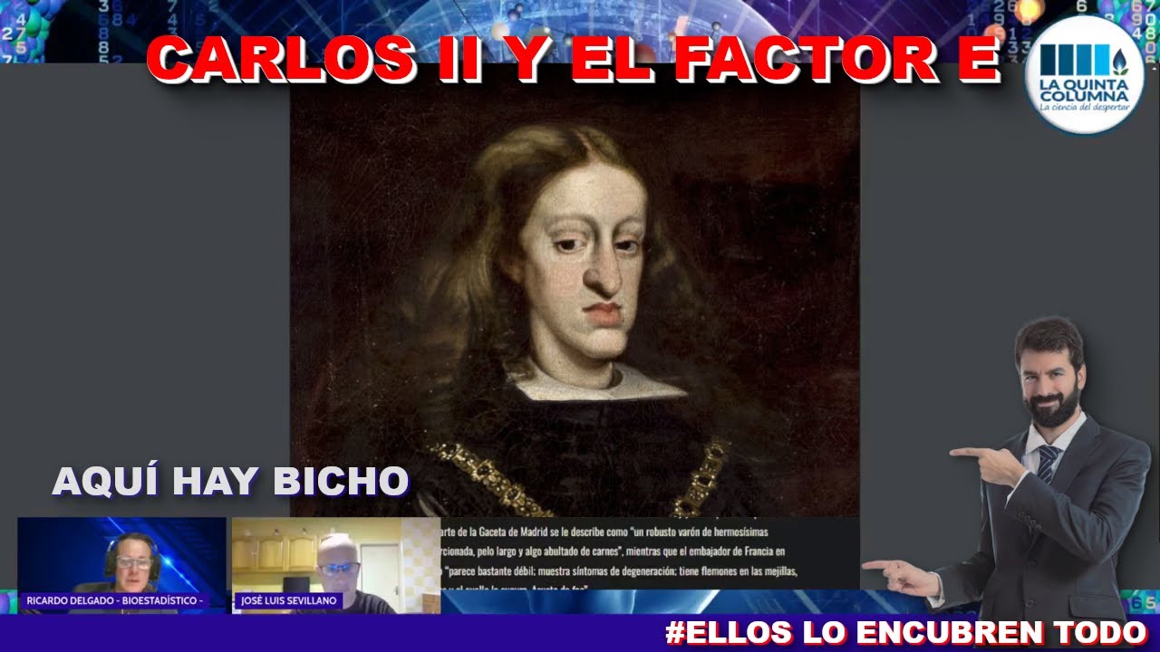 CARLOS II Y EL FACTOR E