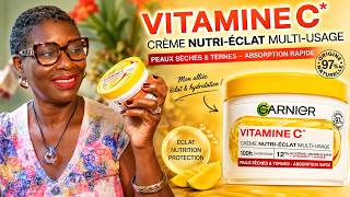 Crème Garnier Vitamine C : Éclat, Hydratation… Je Vous Dis Tout 