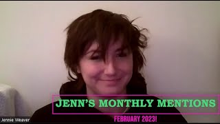 Jenn's Monthly Mentions: February 2023