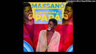 Massano - Com Sangra Papá Prod Produtora Mil Gás (Kuduro)[Áudio Oficial]