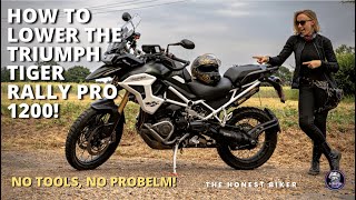 How to Lower Your Tiger Rally Pro 1200