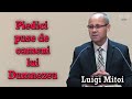 Luigi Mitoi - Piedici puse de oameni lui Dumnezeu | PREDICI