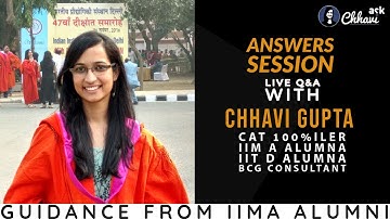 Answer Session # 62  - Tips from CAT 100%iler, IIMA Alum