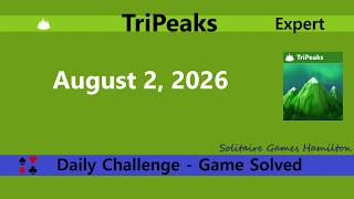 Microsoft Solitaire Collection | Tripeaks Expert - August 2, 2026 | Daily Challenges