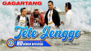 Gagartang - Tete Jenggo