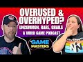 Overused And Overhyped THE GAME MASTERS EP 6 Overused And Overhyped THE GAME MASTERS EP 6