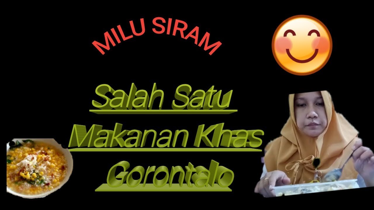 MILU SIRAM SALAH SATU MAKANAN KHAS GORONTALO 